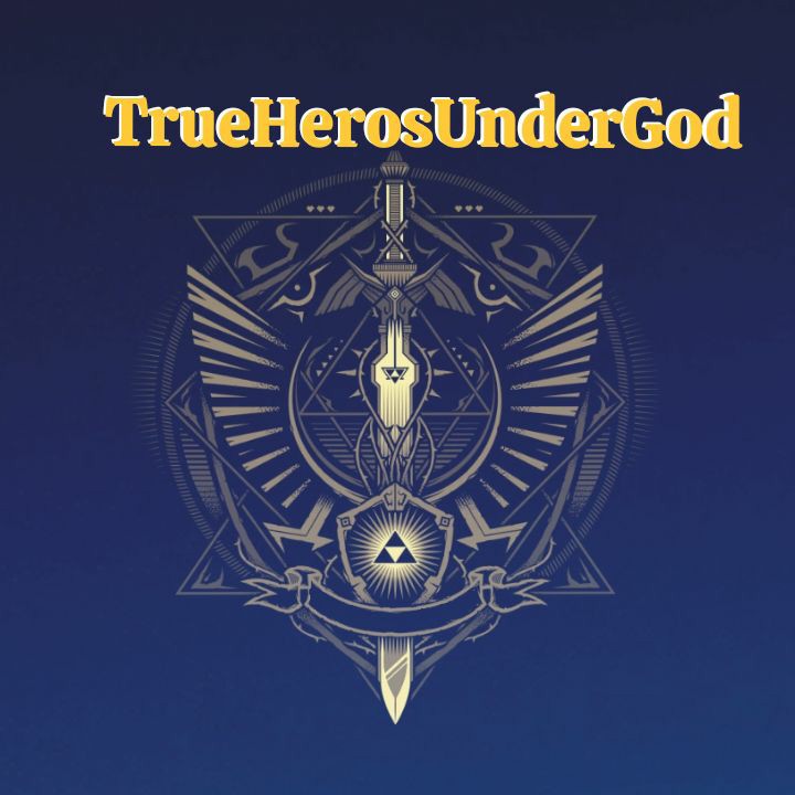TrueHeroesUnderGod