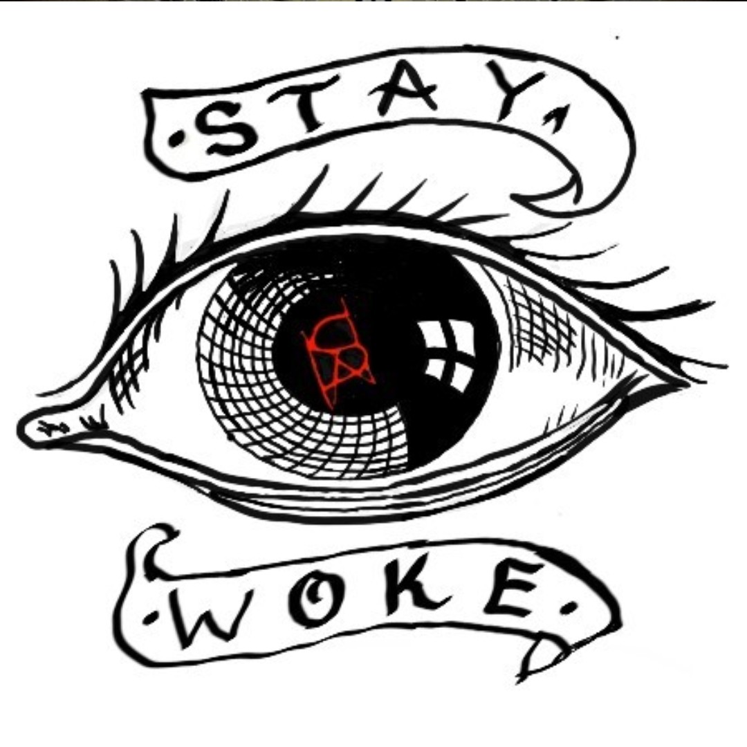 STAY w0ke