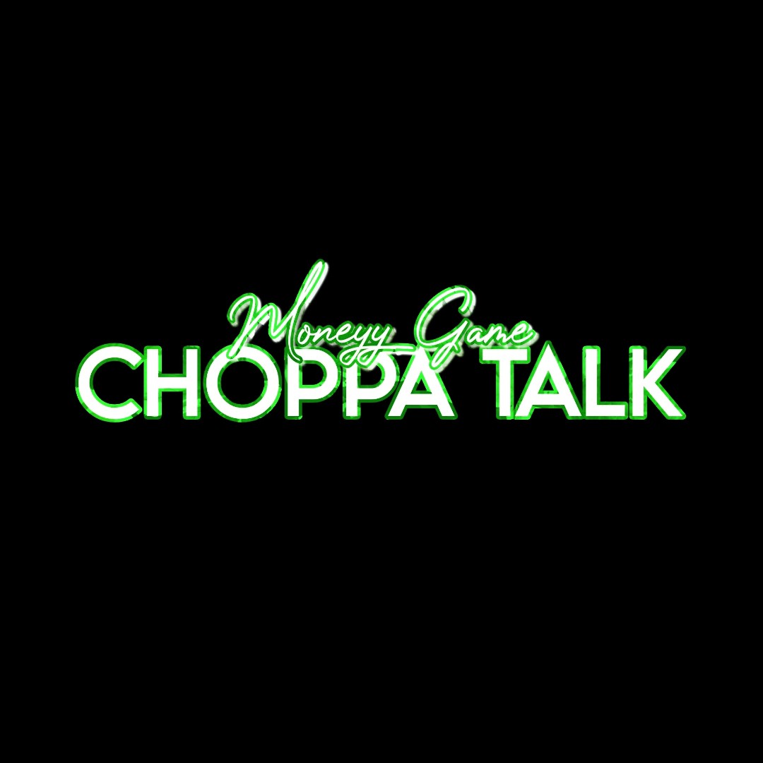 CHOPPA TALK MONEYY GANG...