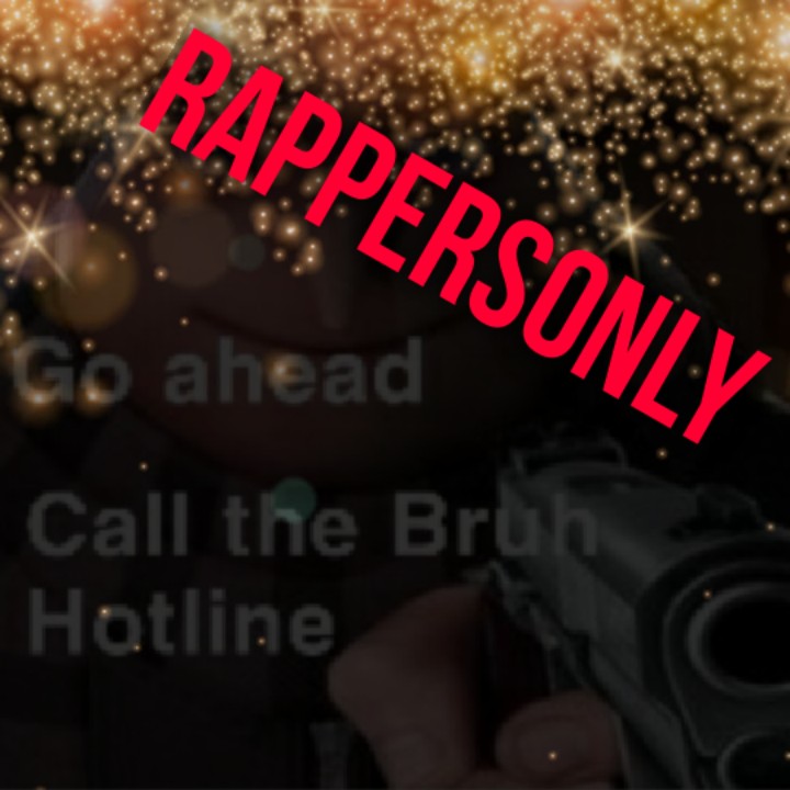 RAPPERS ONLY 1