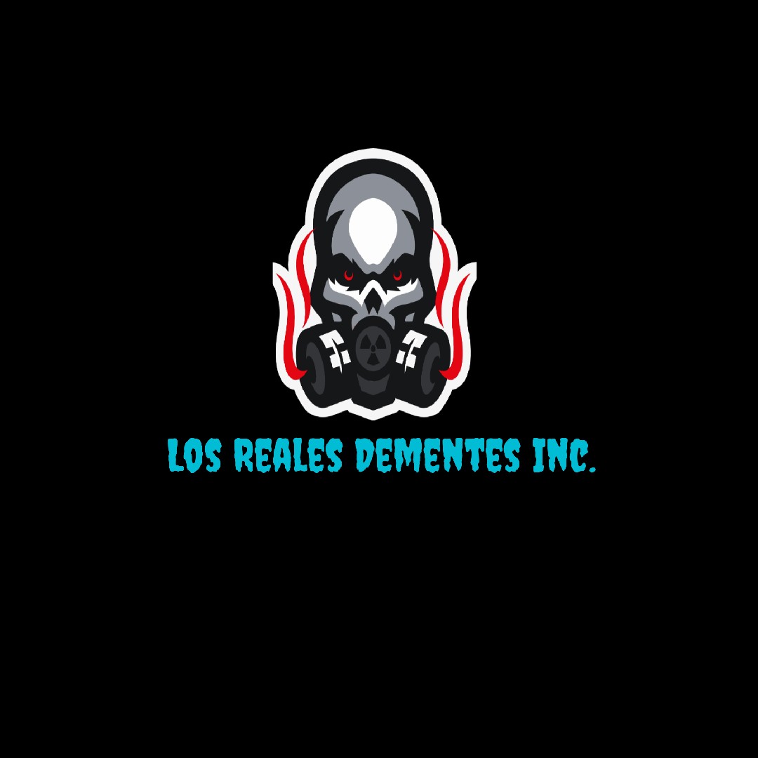 Los Reales Dementes Inc.