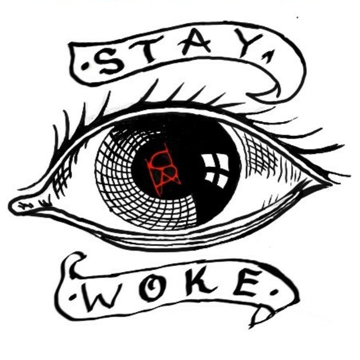 STAY W0KE