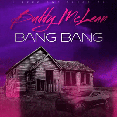 Buddy McLean - Bang Bang