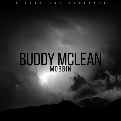 Buddy McLean - Mobbin