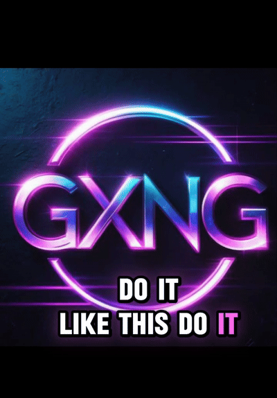 GXNG GXNG SQUAD!!!!!!  