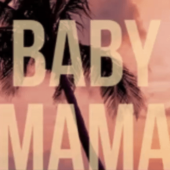 Pressi- baby mama