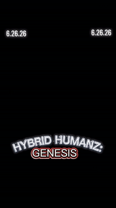 HYBRID HUMANZ: Genesis