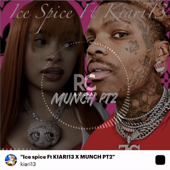 Ice spice Ft KIARI13 X MUNCH PT2