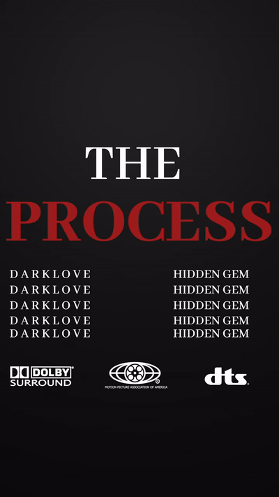 The Process x D A R K L O V E 