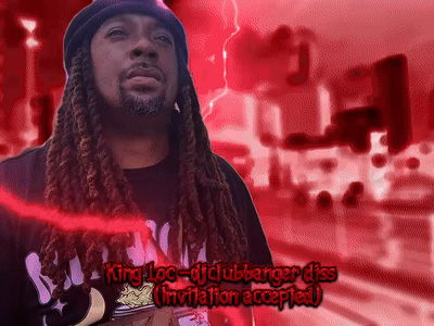 King Loc -(invitation, accepted) djclubbanger Diss