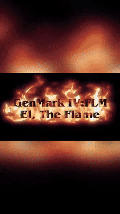 GenMark IV FLM: El, The Flame