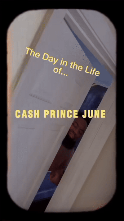 A Day In the Life of Cash Prince June