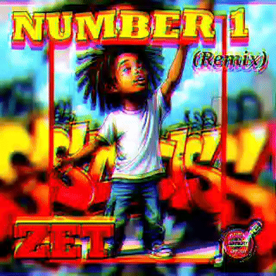 ZET - Number 1 Remix 