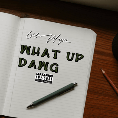 What Up Dawg (Official Audio) 