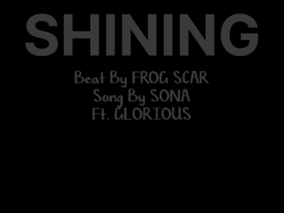 SHINING (feat. GLORIOUS & SONA)
