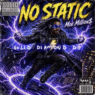Moe Million$ x No Static (Lyric Video)