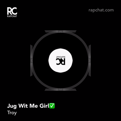 Troy - Jugg Wit Me Girl