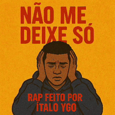 Não me deixe só 