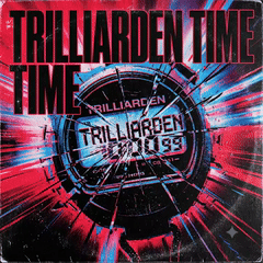 Trilliarden Time Time