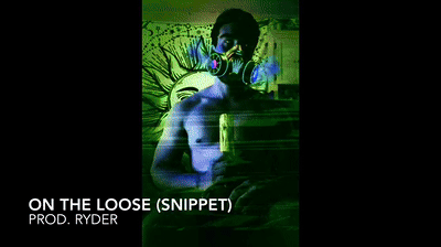 On The Loose (Snippet) (Prod.Ryder)