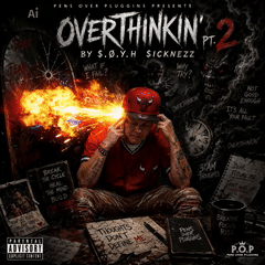 Overthinkin pt2