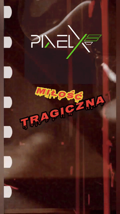 "Miłość Tragiczna"-PixelX 