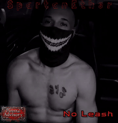 SpartanEther - No Leash 