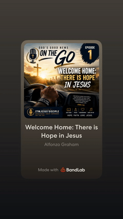 Welcome Home: There is Hope in Jesus