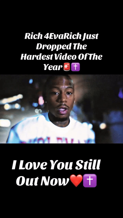 rich 4EvaRich- I Love You Still