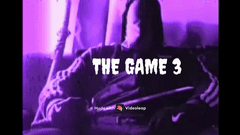 THE GAME 3