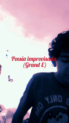 poesía improvisada Grand E 