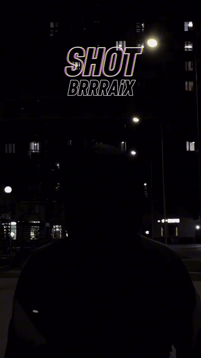 BRRRAiX - Shot 
