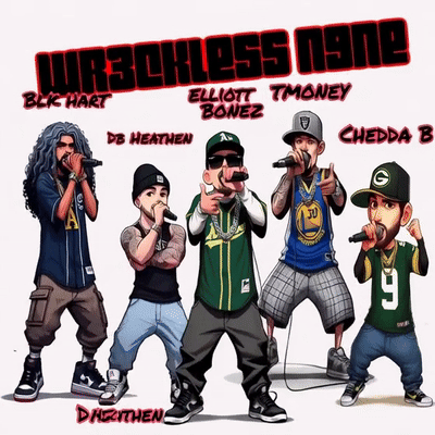 WE WR3CKLESS N9NE 