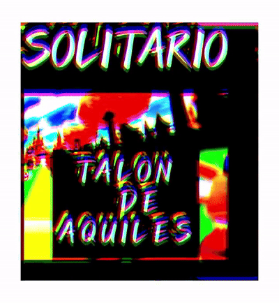 SOLITARIO - SATANITARIO - Talón de Aquiles