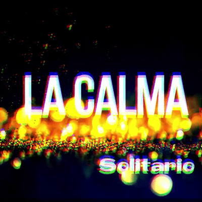 SOLITARIO - LA CALMA