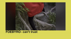 FOEBYRO - CAN’T TRUST