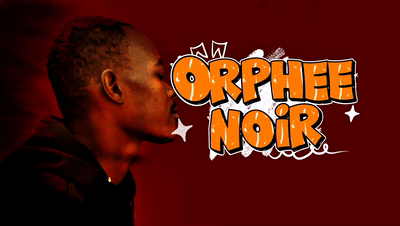 ORPHÉE NOIR FEAT AK.47 FORT