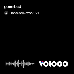 gone bad 