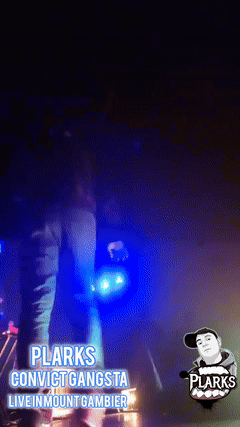 Plarks - Convict Gangsta Live in Mt Gambier. 