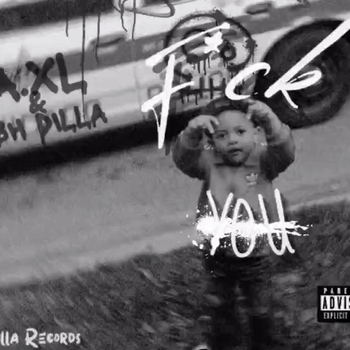 A.XL & ABH Dilla_//F*CK_YOU//_(PROD. DILLA RECORDS)
