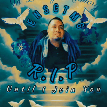 (Until I Join You) ft.JODYJOE CTMG and ODEECTMG 