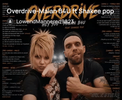 OVERDRIVE-Malan B4U X Shakee pop