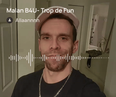 Malan B4U- Trop de fun 