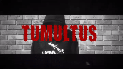 TUMULTUS 