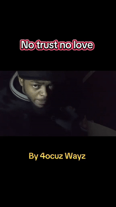 no trust no love 