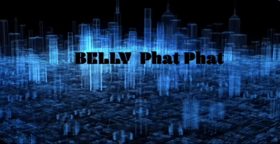 Belly "PHAT PHAT"