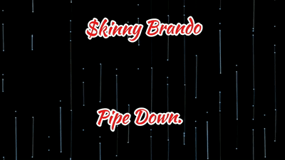 Pipe Down (Official Lyrics Video)