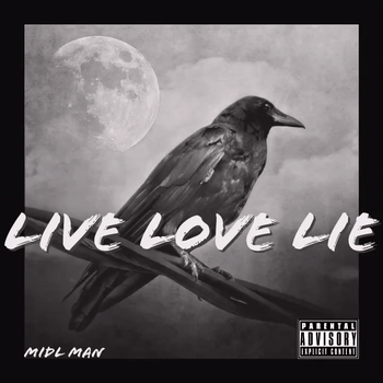 LIVE LOVE LIE - MIDL MAN