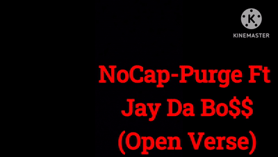 NoCap-Purge Ft Jay Da Bo$$