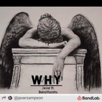 Javar ft. BabyHuntta, Why?
